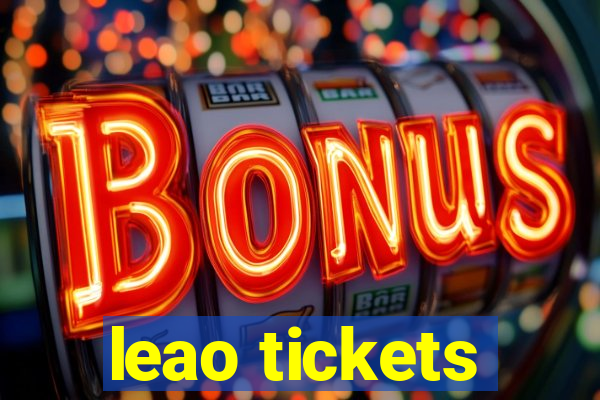 leao tickets